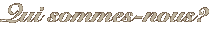 Qui sommes nous